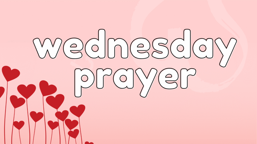 wednesday prayer