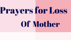 prayer for loss of mother