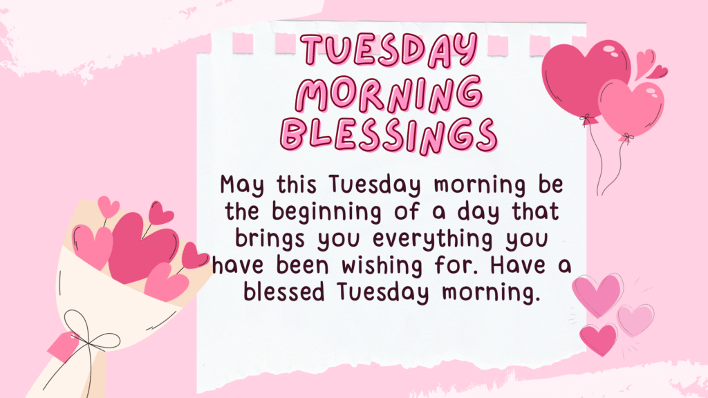 tuesday morning blessings
