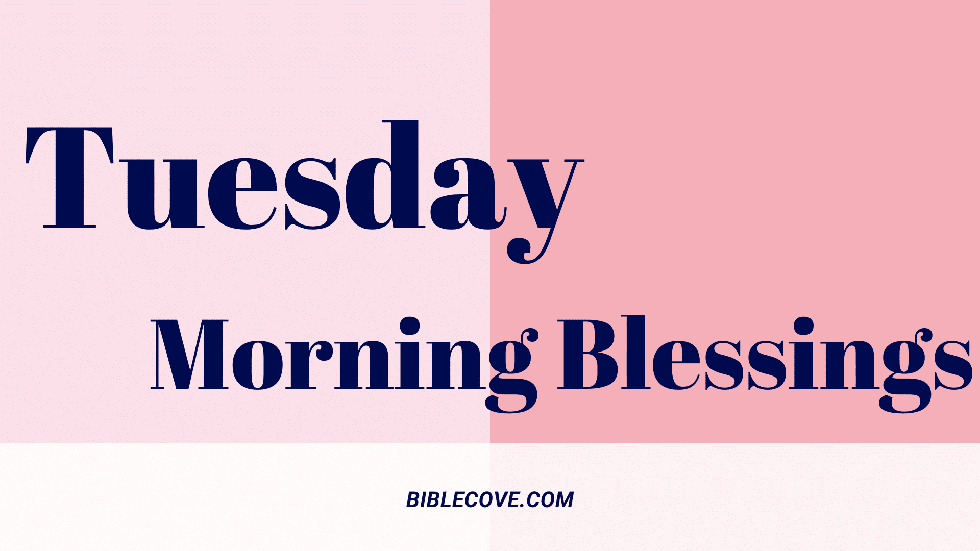tuesday morning blessings
