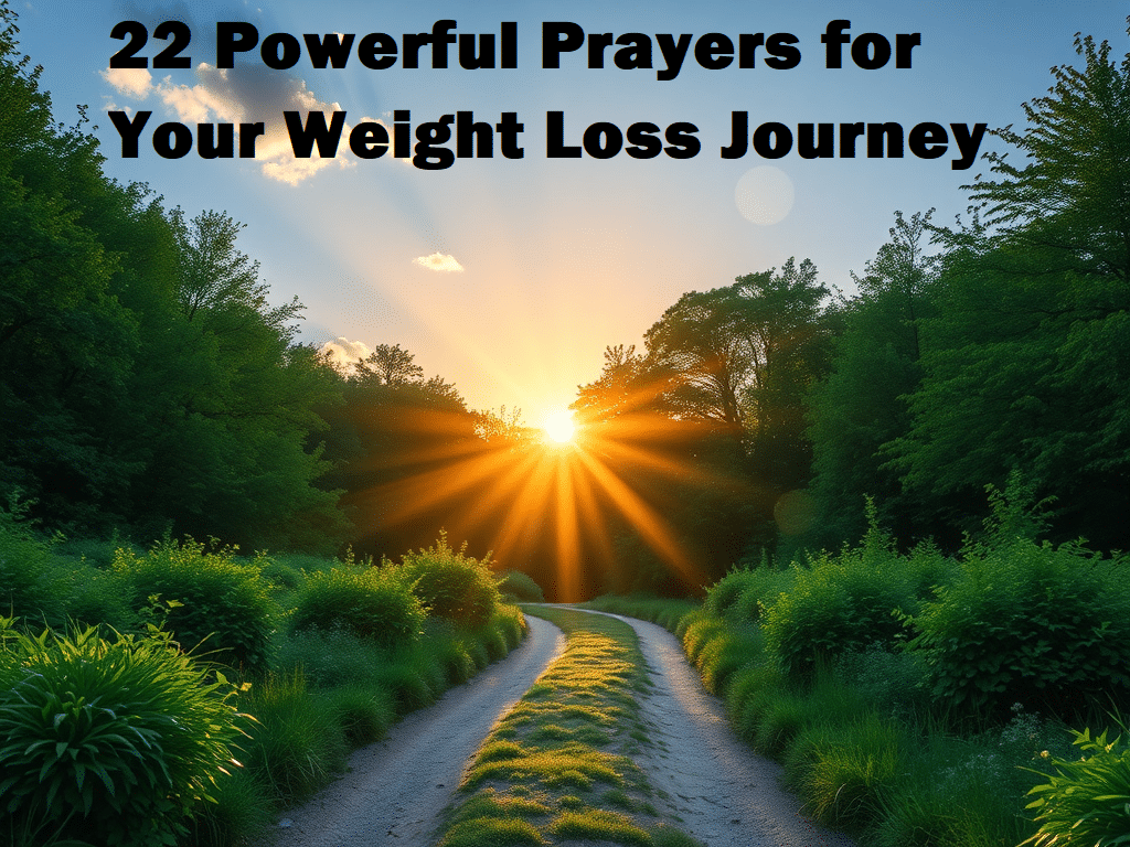 22 Powerful Prayers for Your Weight Loss Journey: