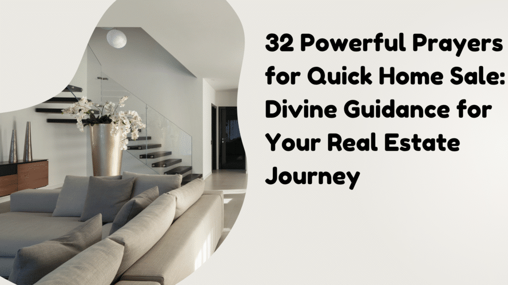 30 Prayers for Quick Home Sale