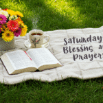 saturday blessings and prayers